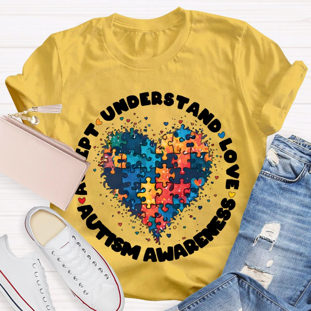 Accept Love Understand Autism T-shirt
