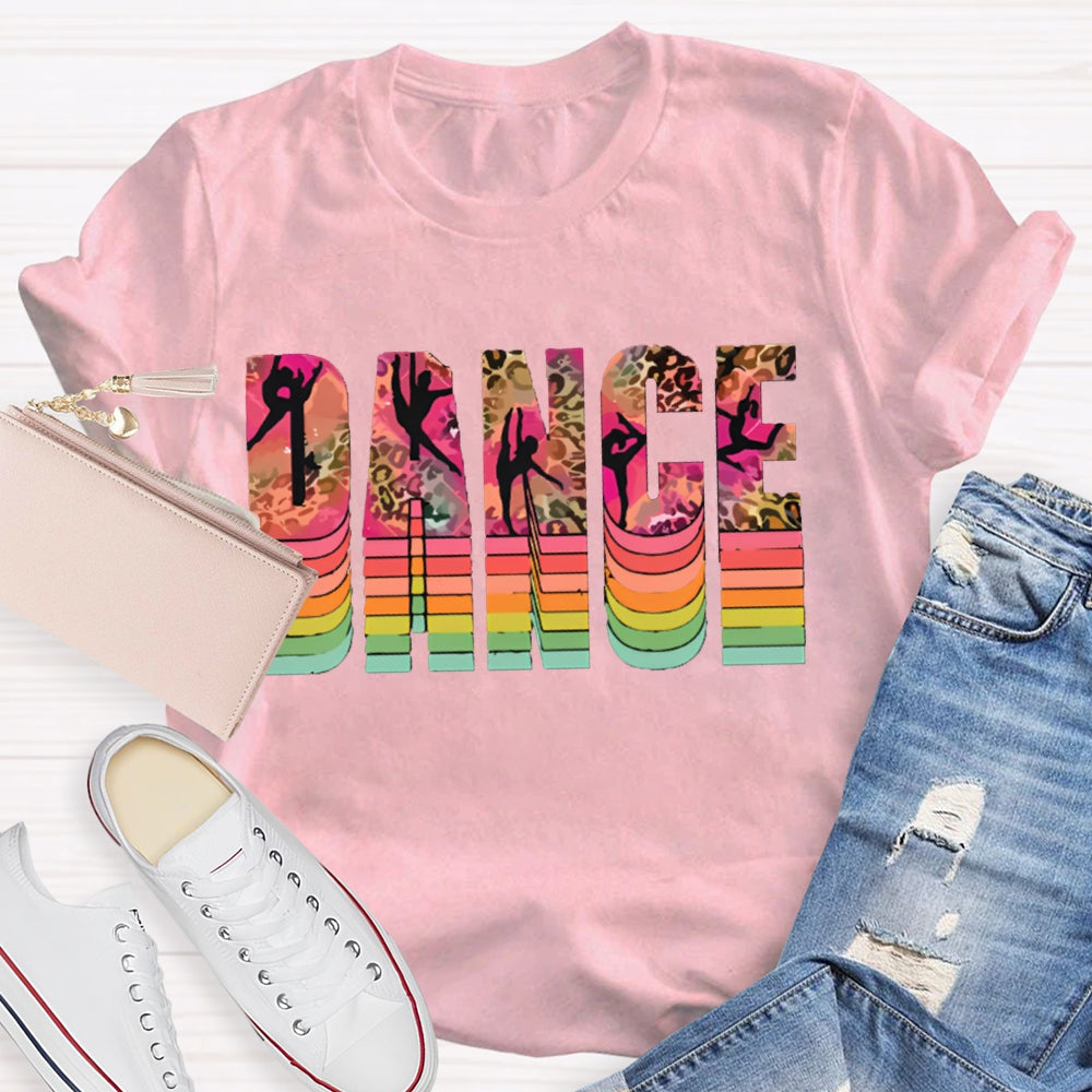 Dance Teacher Colorful Gradient Leopard Font T-shirt