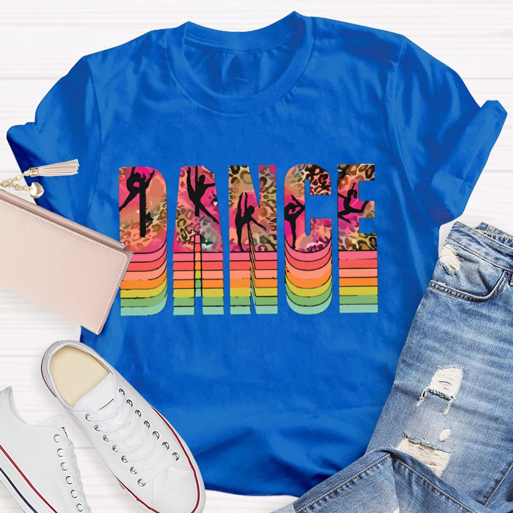 Dance Teacher Colorful Gradient Leopard Font T-shirt