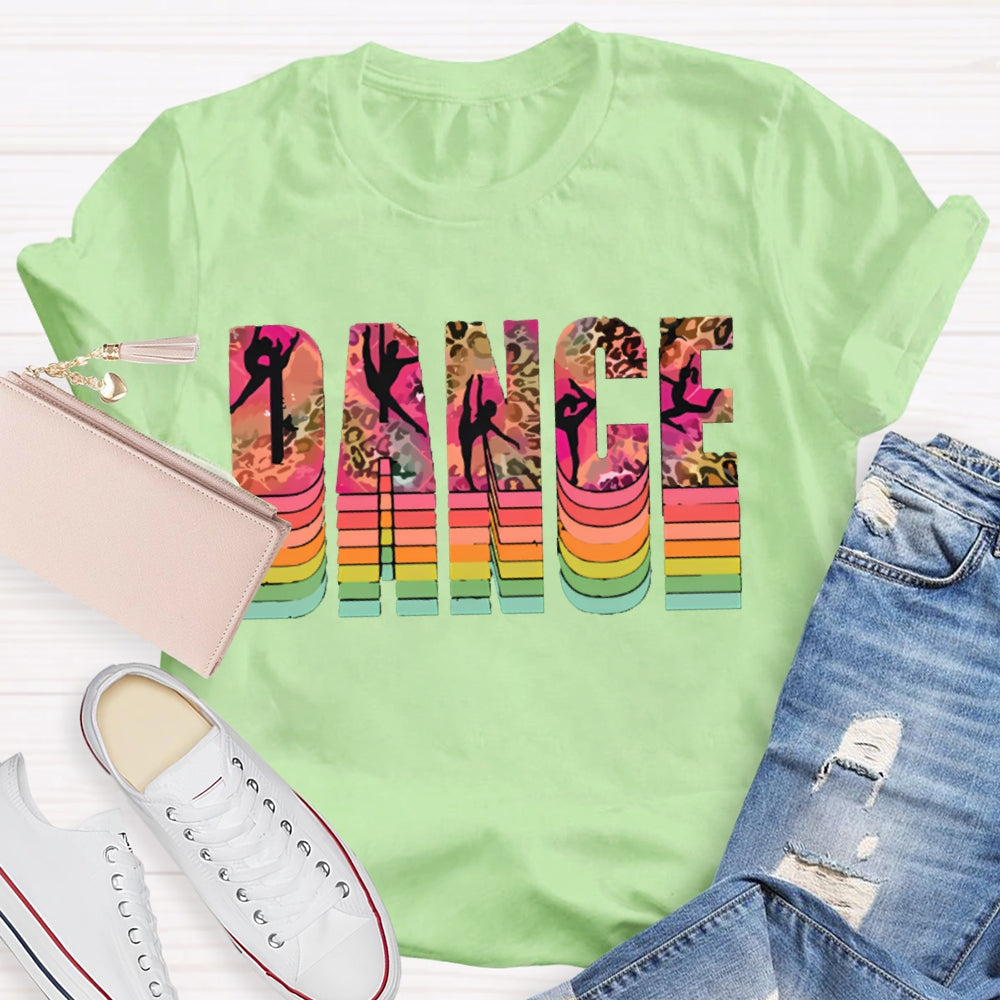 Dance Teacher Colorful Gradient Leopard Font T-shirt