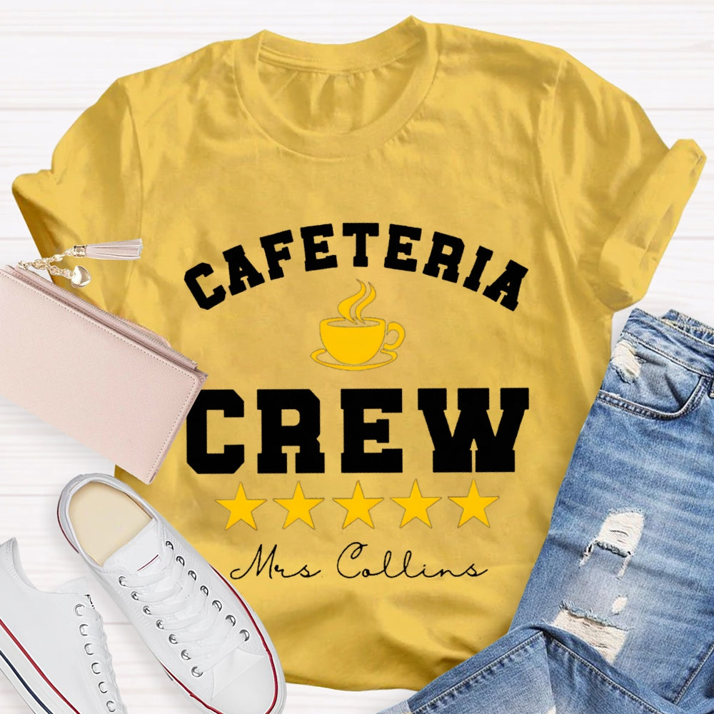 Personalized Name Cafeteria Crew A Cup Of Tea And Stars T-shirt