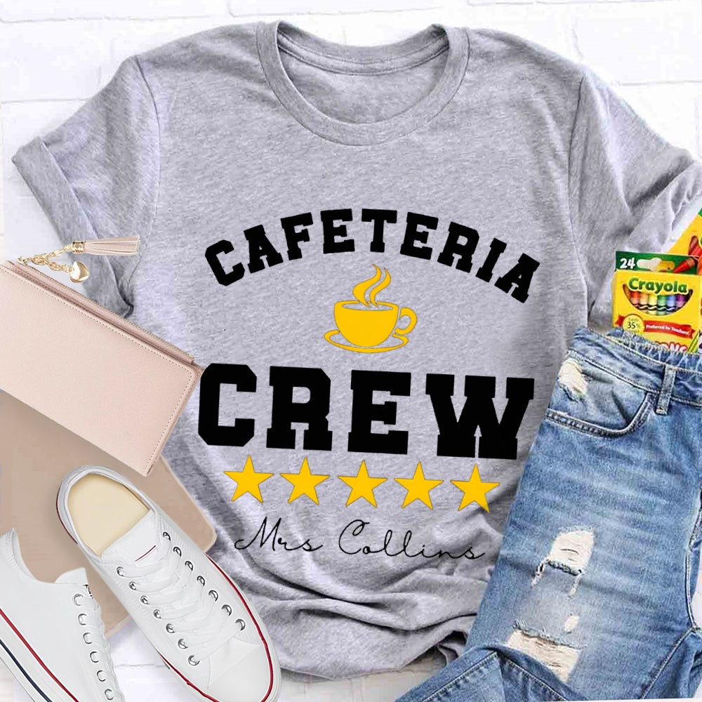 Personalized Name Cafeteria Crew A Cup Of Tea And Stars T-shirt