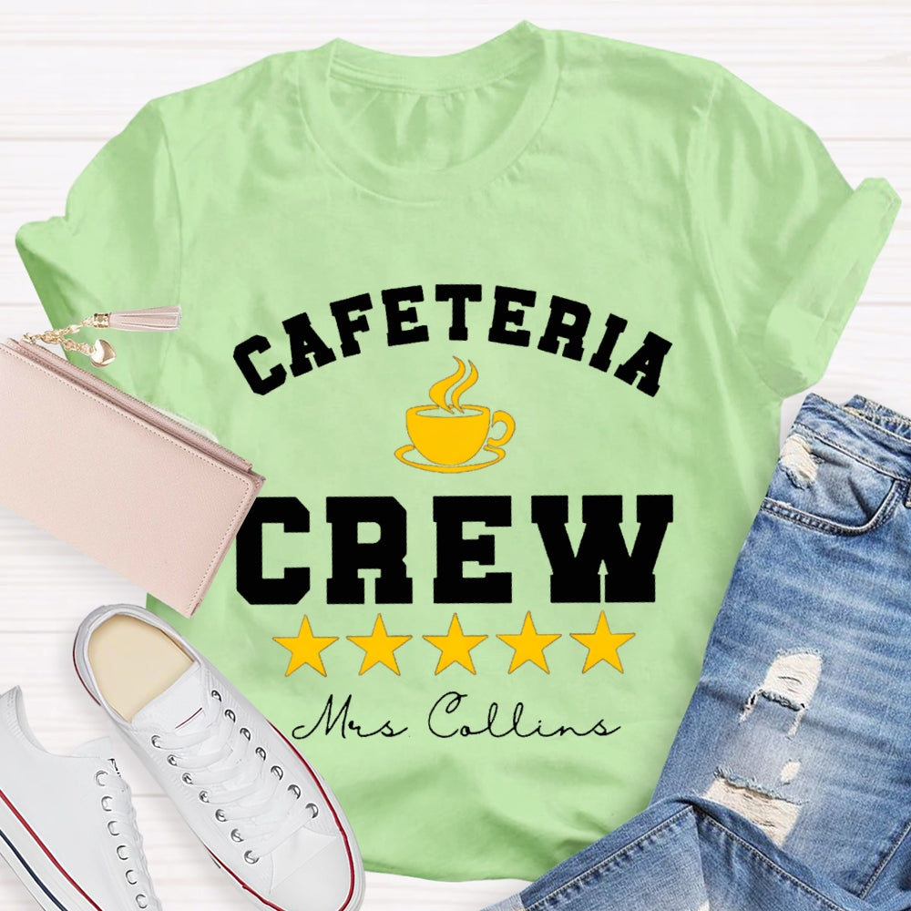 Personalized Name Cafeteria Crew A Cup Of Tea And Stars T-shirt