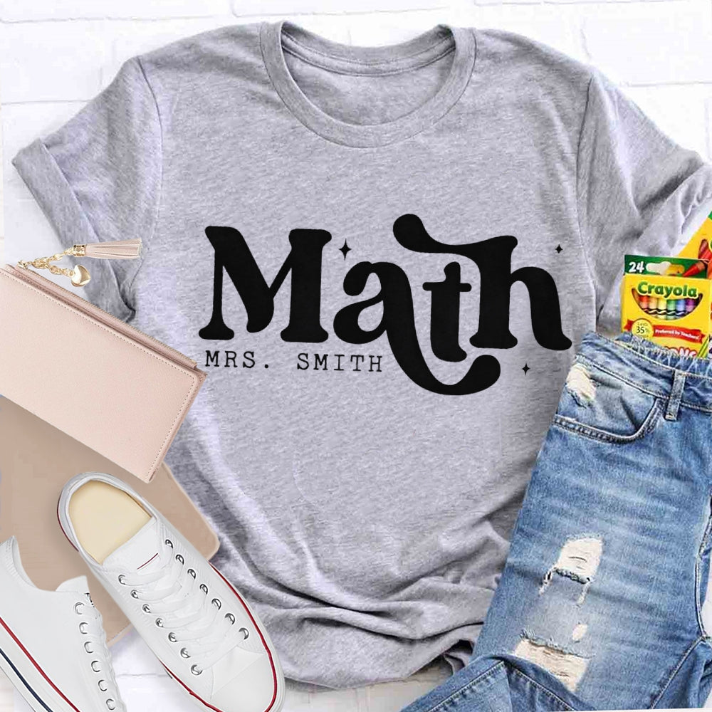 Personalized Name Math Teacher Cute Fonts T-shirt