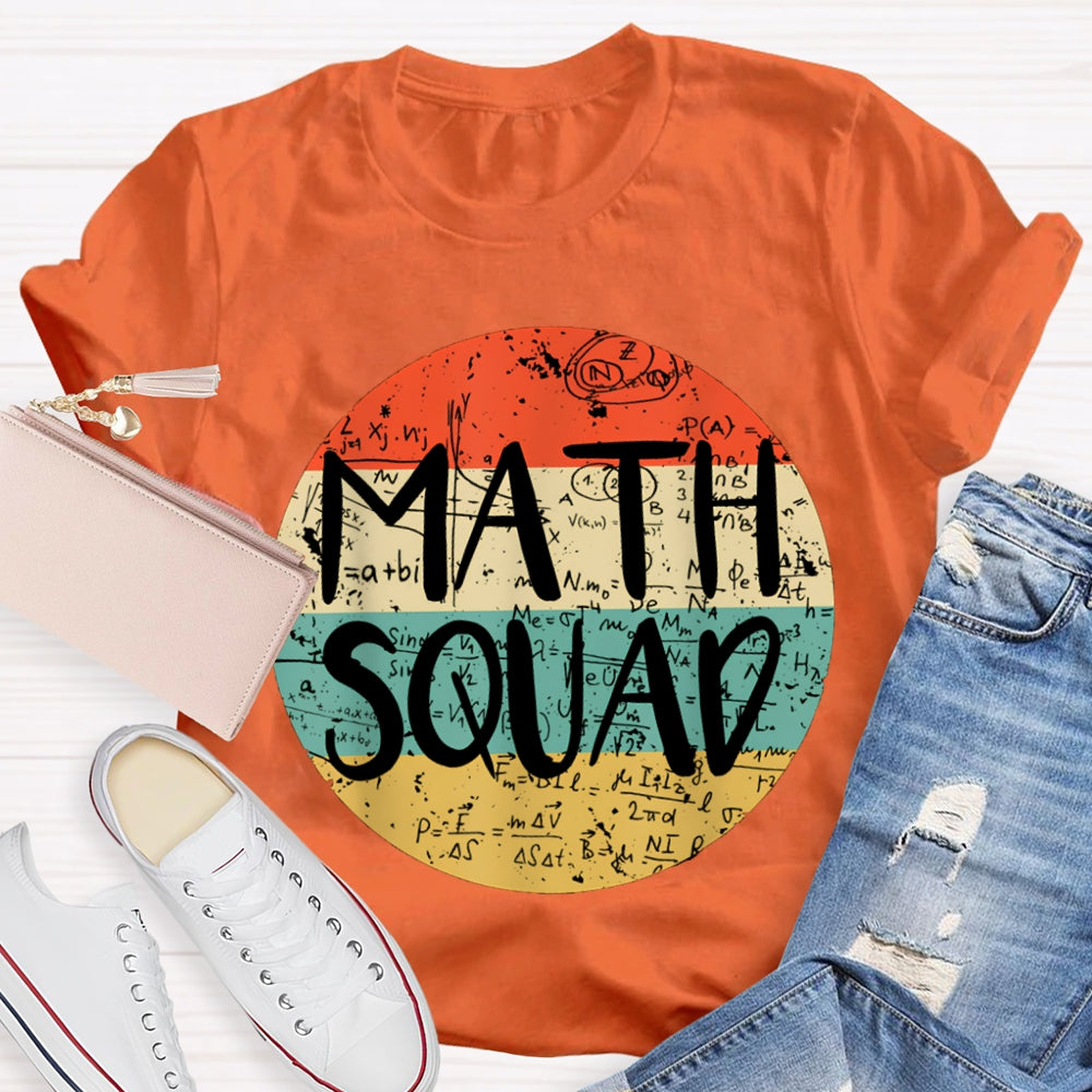 Math Squad Various Mathematical Formulas Math Teacher T-shirt