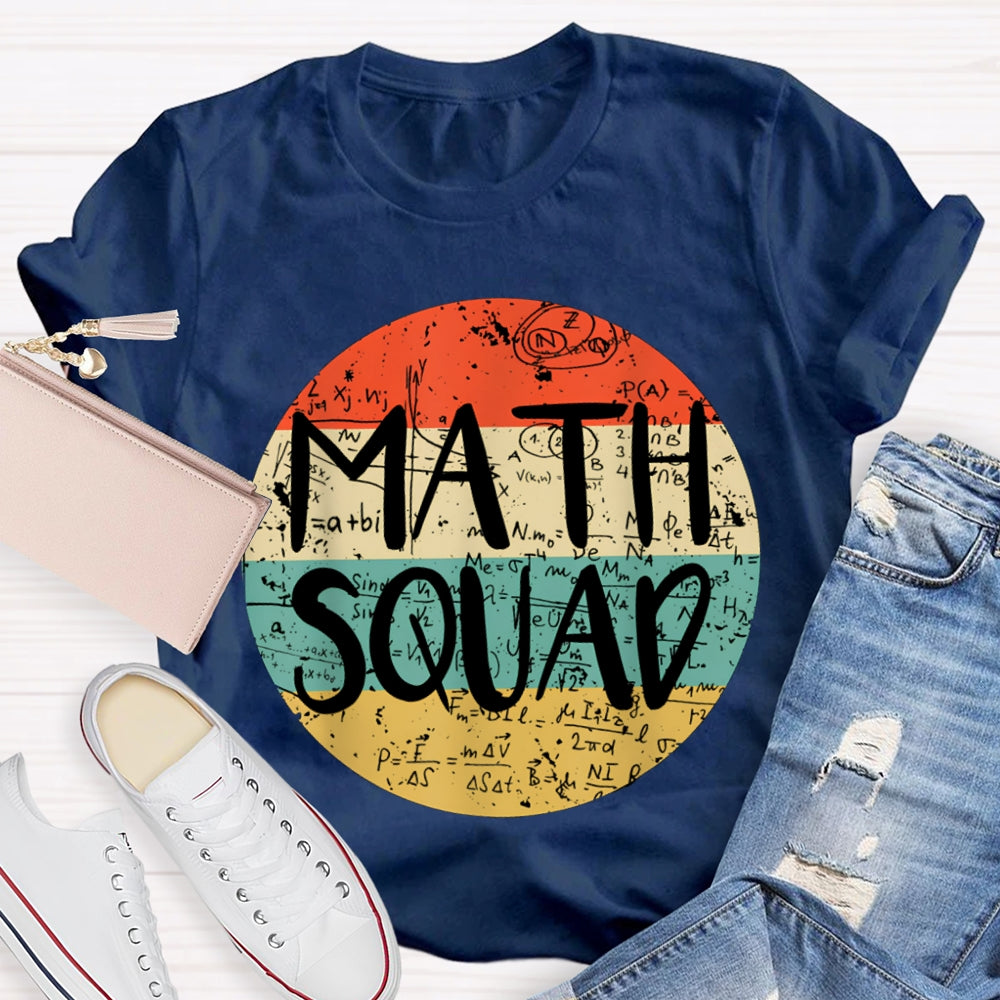 Math Squad Various Mathematical Formulas Math Teacher T-shirt