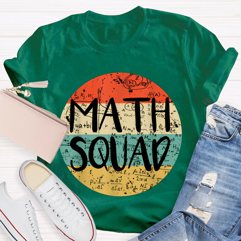 Math Squad Various Mathematical Formulas Math Teacher T-shirt