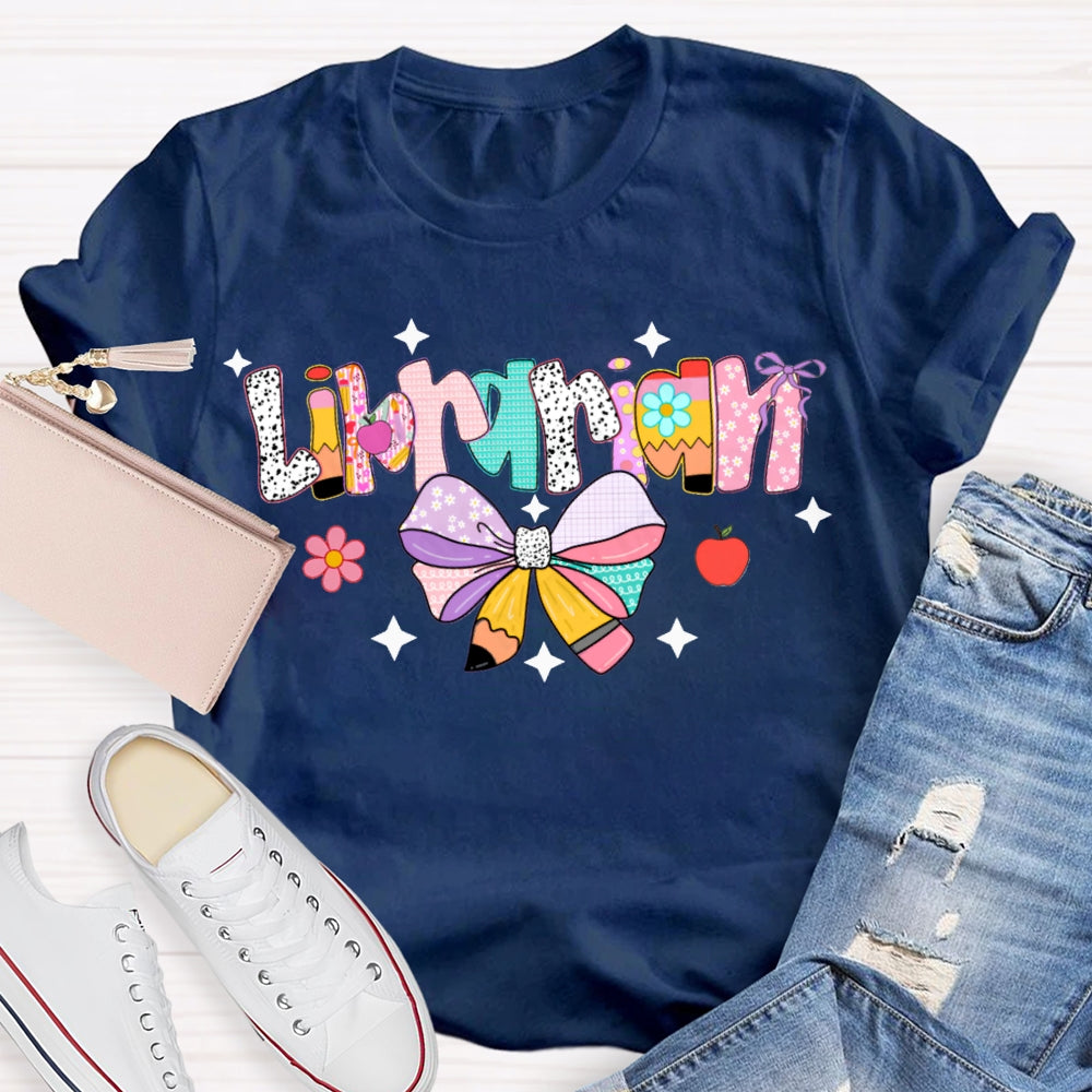 Librarian Colorful Bows And Colorful Fonts T-shirt