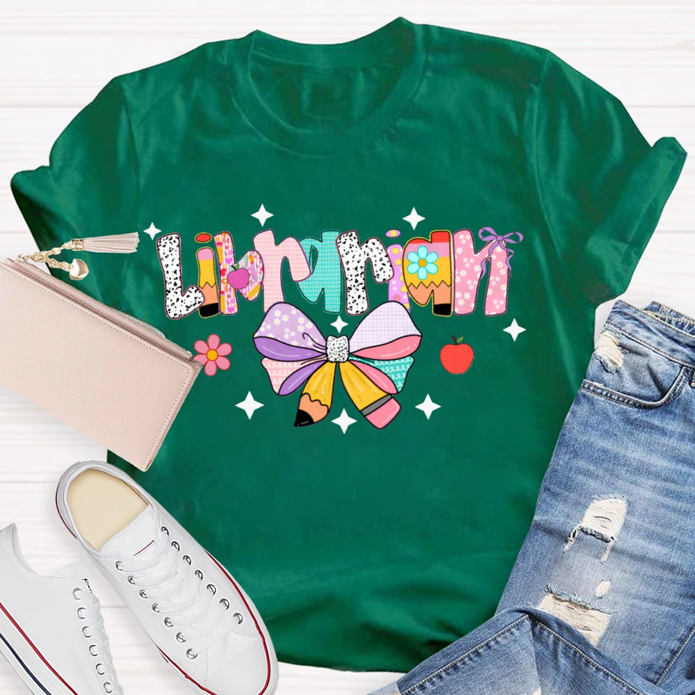 Librarian Colorful Bows And Colorful Fonts T-shirt