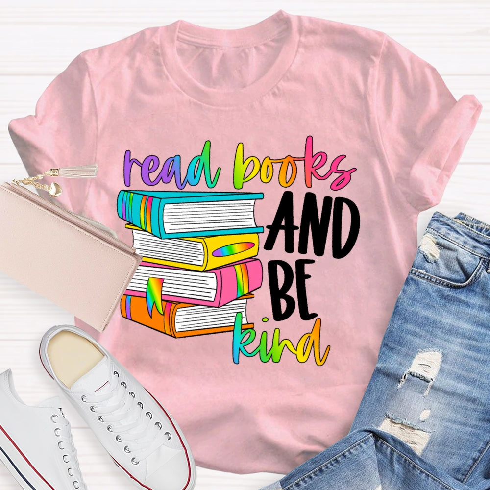 Read Books Be Kind Stay Weird Book Lover Library Reading  T-shirt