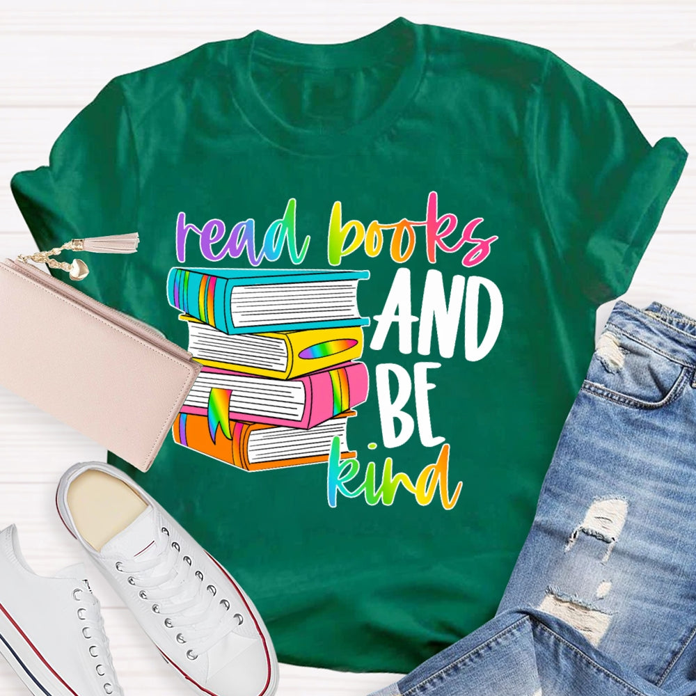 Read Books Be Kind Stay Weird Book Lover Library Reading  T-shirt