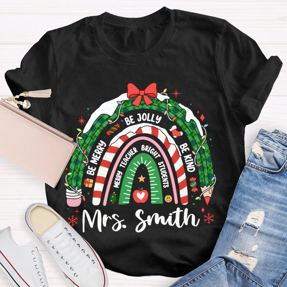 Personalized Name Be Kind Be Jolly Be Merry Christmas T-shirt