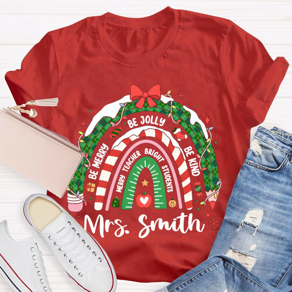 Personalized Name Be Kind Be Jolly Be Merry Christmas T-shirt