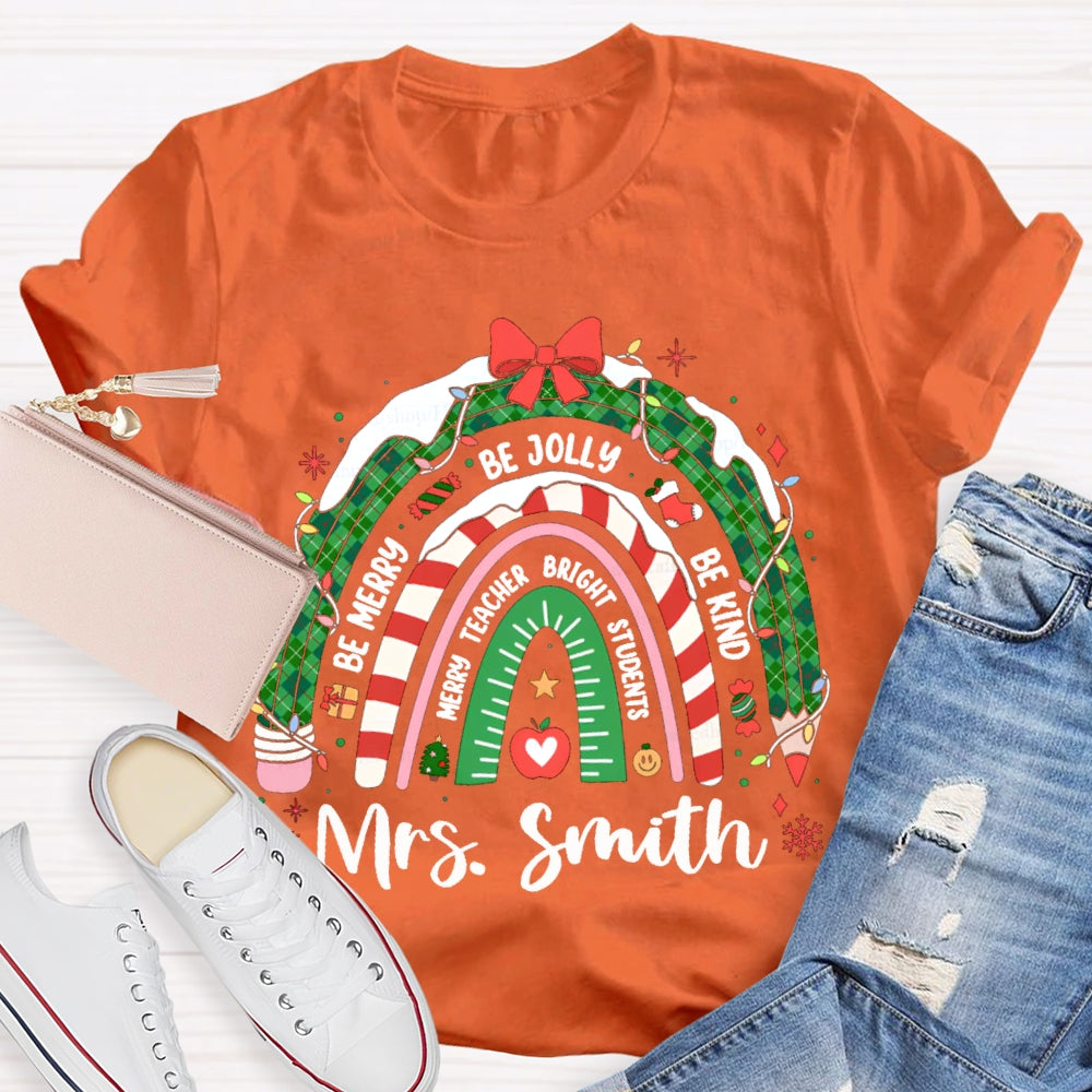 Personalized Name Be Kind Be Jolly Be Merry Christmas T-shirt