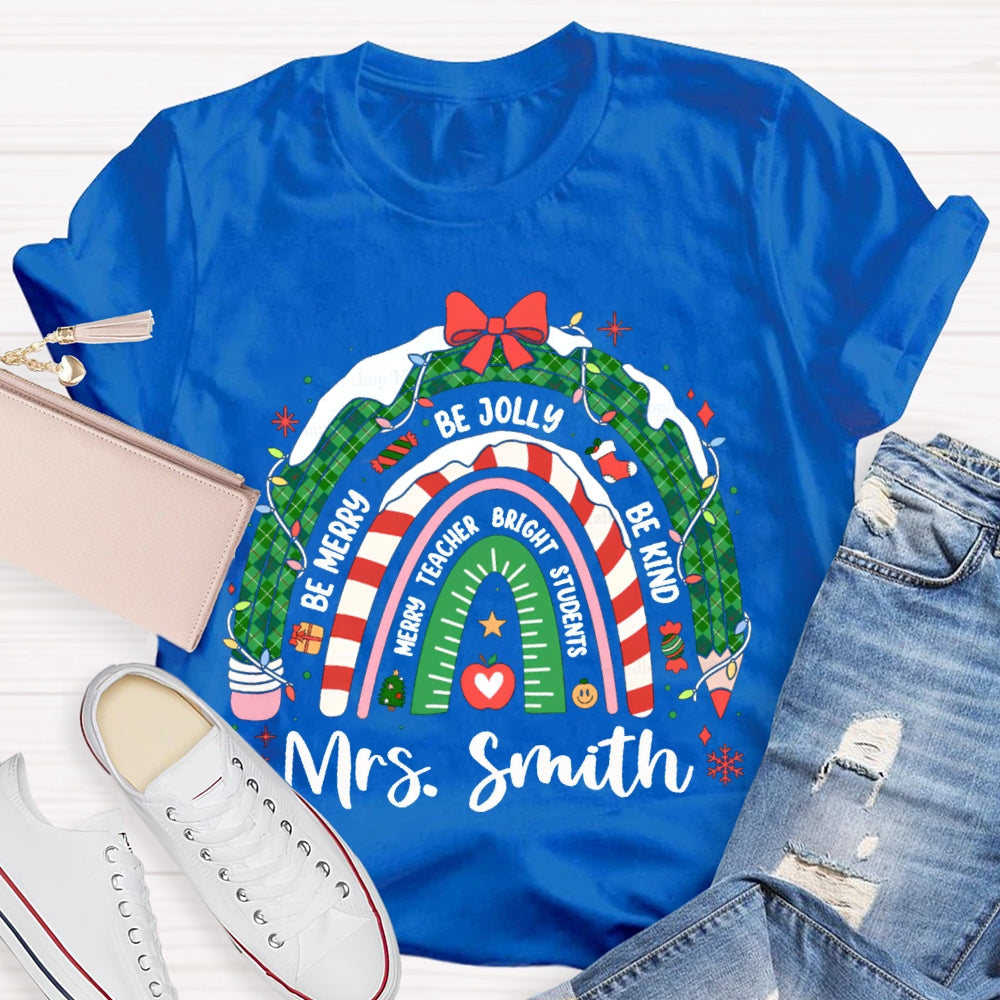 Personalized Name Be Kind Be Jolly Be Merry Christmas T-shirt