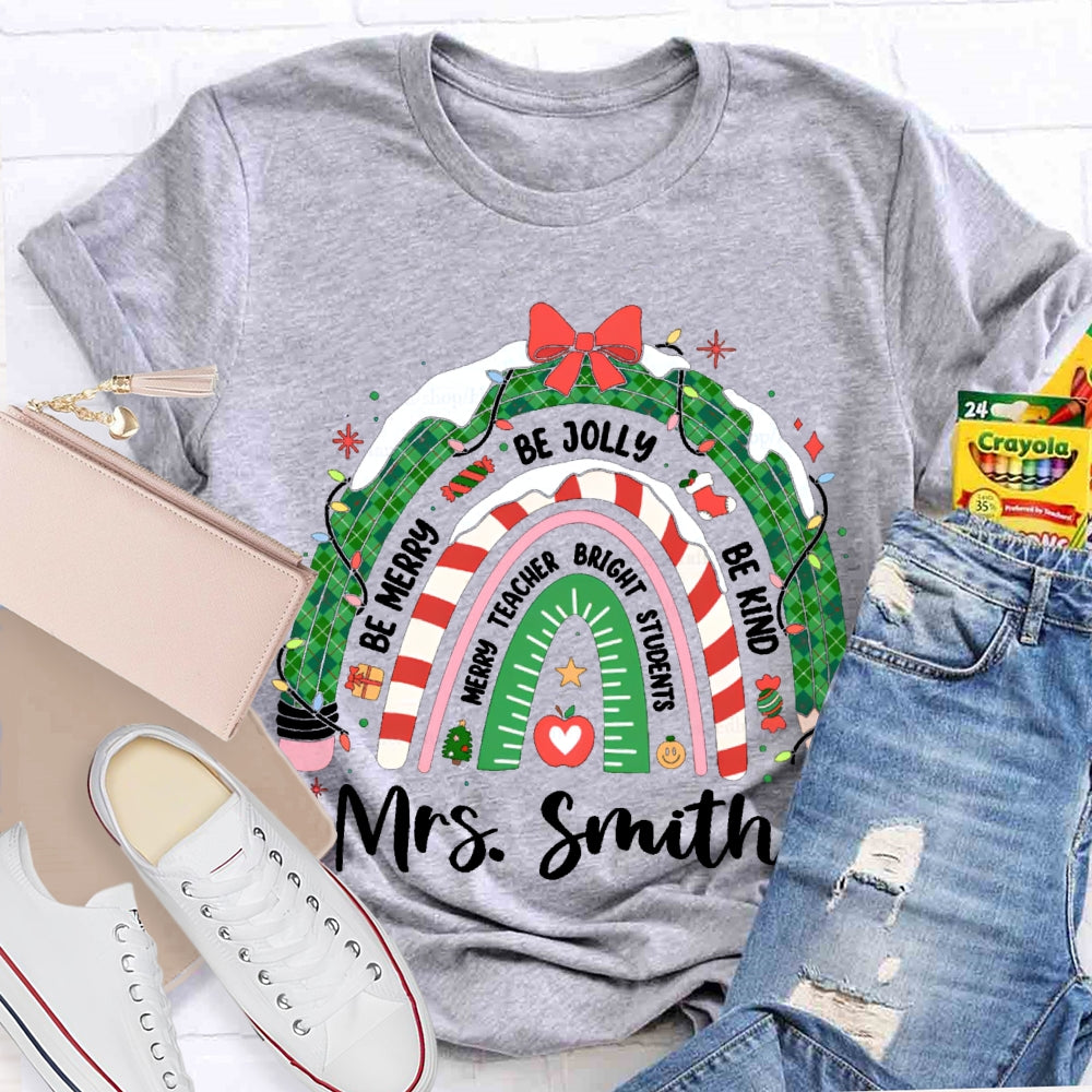 Personalized Name Be Kind Be Jolly Be Merry Christmas T-shirt