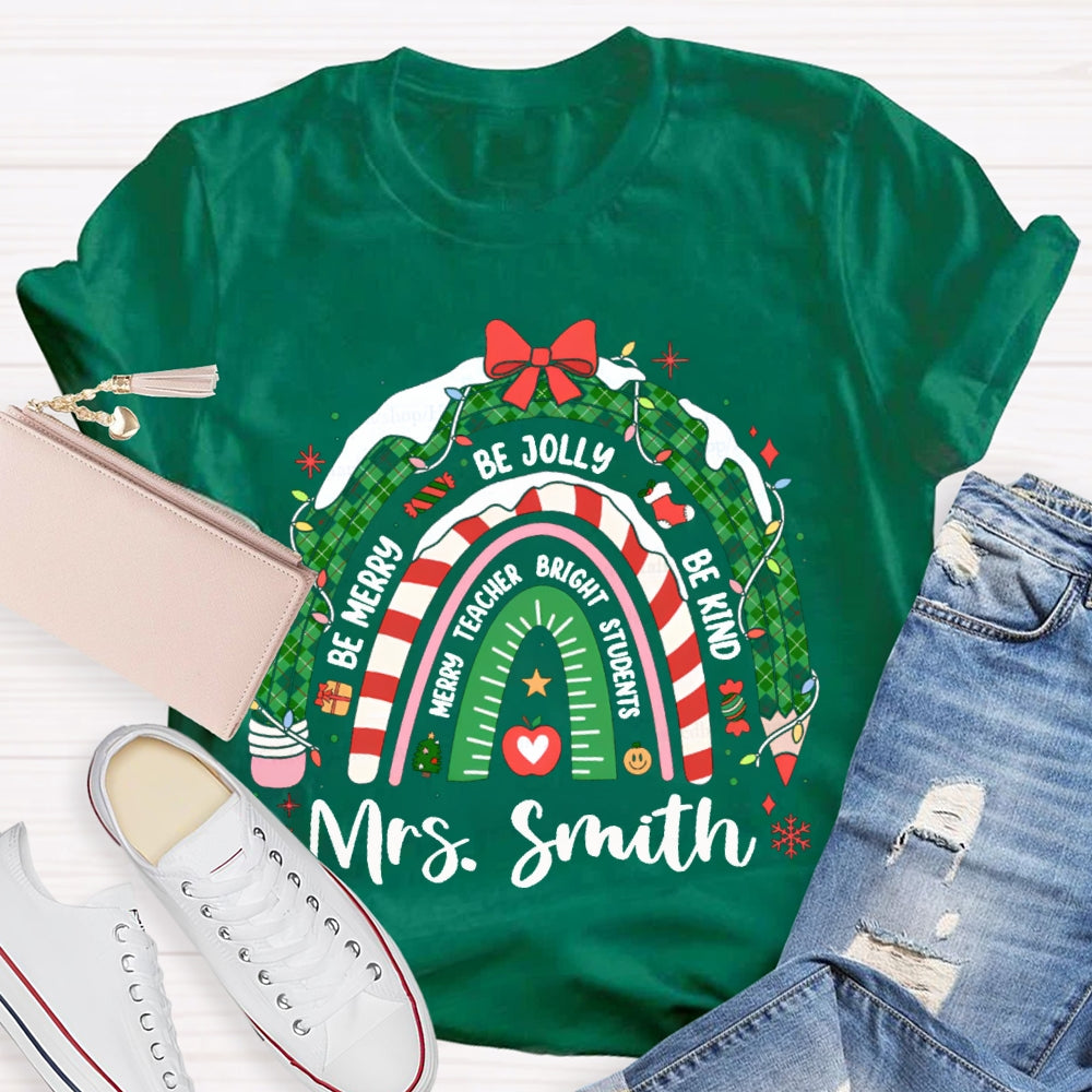 Personalized Name Be Kind Be Jolly Be Merry Christmas T-shirt