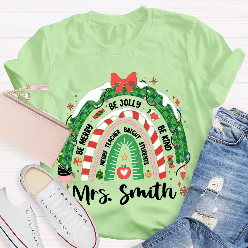 Personalized Name Be Kind Be Jolly Be Merry Christmas T-shirt