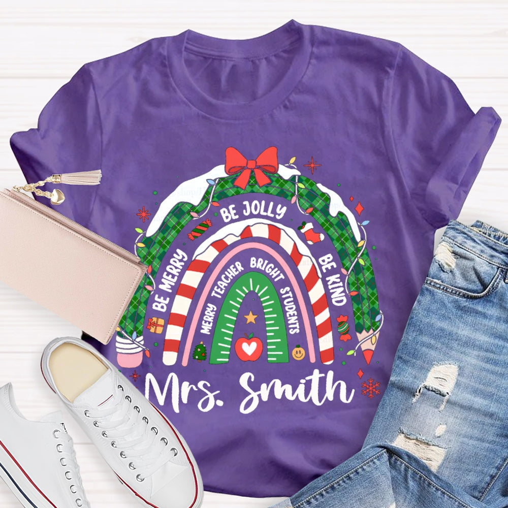 Personalized Name Be Kind Be Jolly Be Merry Christmas T-shirt