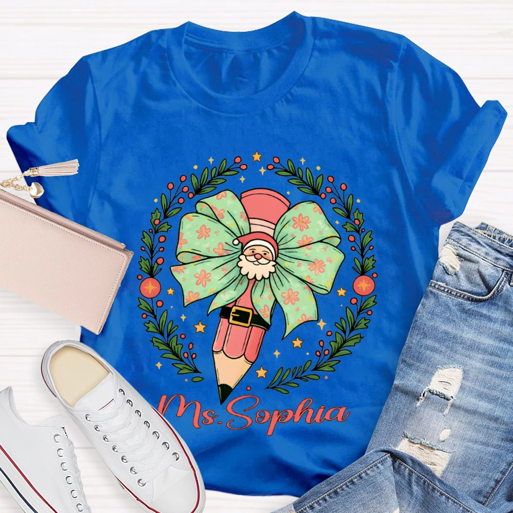 Personalized Name Santa Claus Bow Pencil Christmas T-shirt