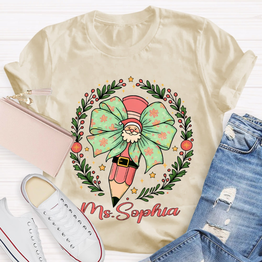 Personalized Name Santa Claus Bow Pencil Christmas T-shirt