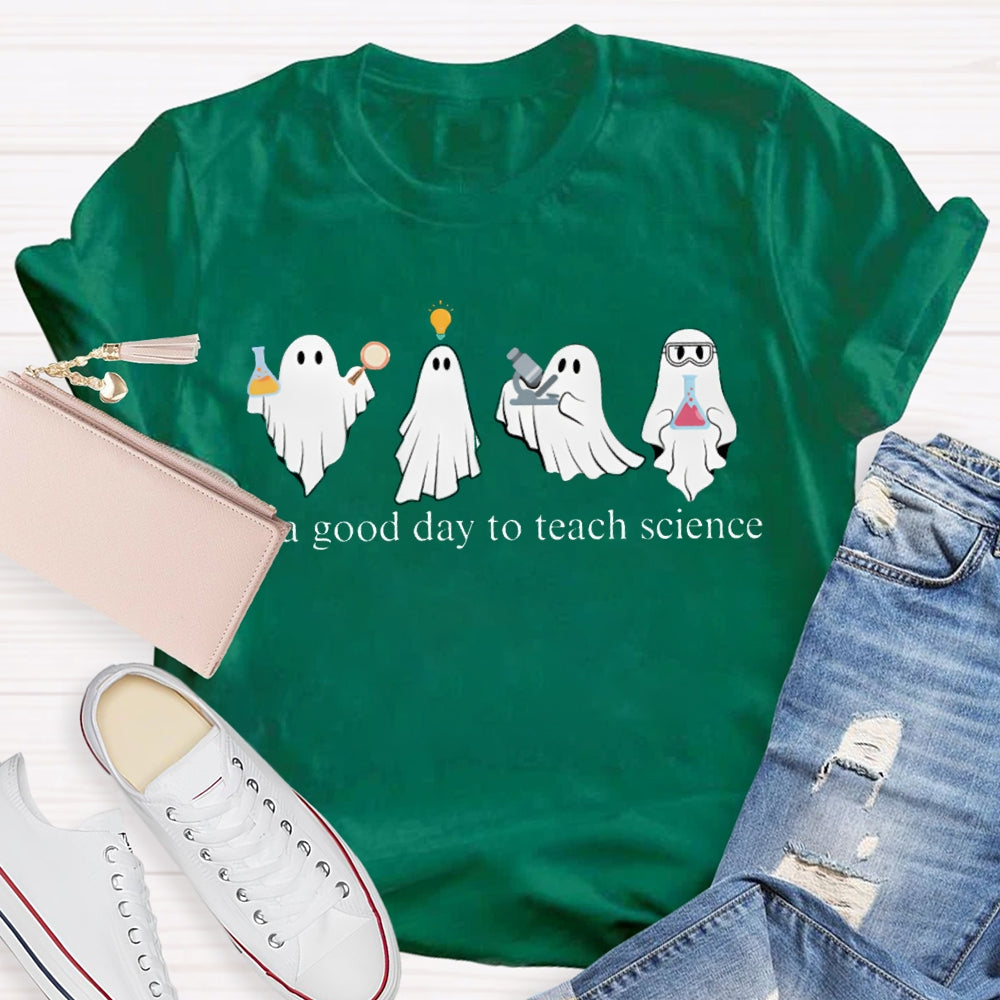 It'S A Good Day To Teach Science Four Ghosts Halloween T-shirt