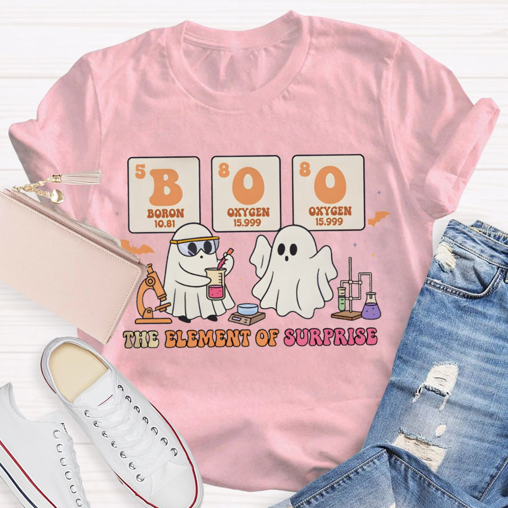 Boo The Element Of Surprise Two Ghosts Doing Experiments On Halloween T-shirt