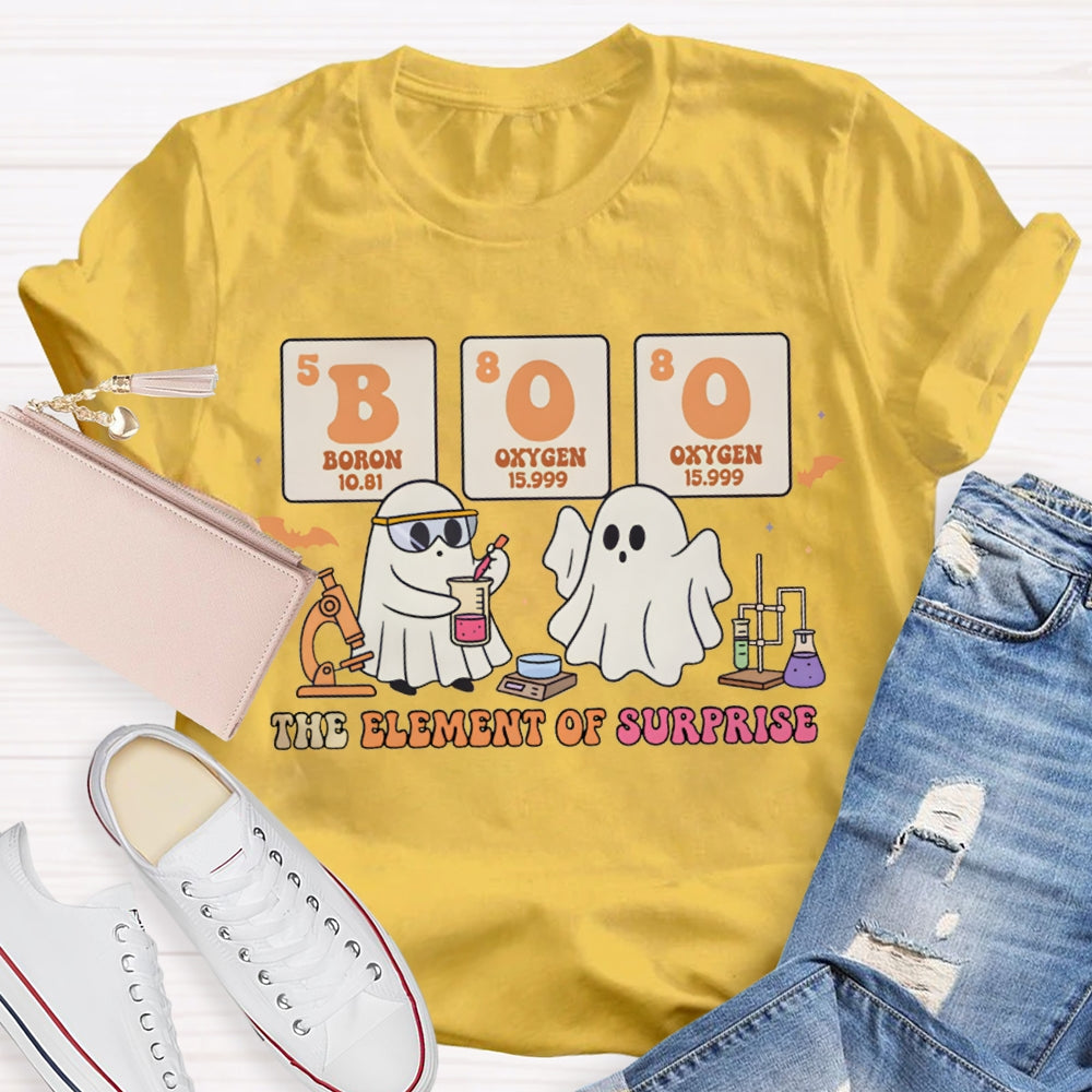 Boo The Element Of Surprise Two Ghosts Doing Experiments On Halloween T-shirt