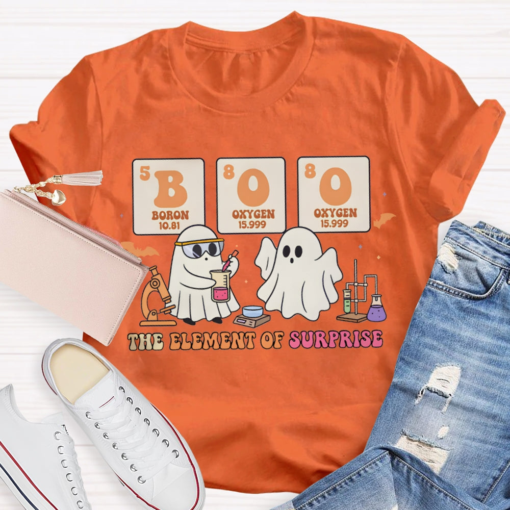Boo The Element Of Surprise Two Ghosts Doing Experiments On Halloween T-shirt