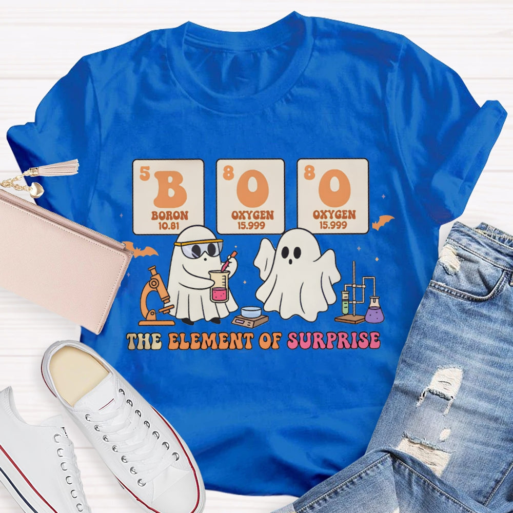Boo The Element Of Surprise Two Ghosts Doing Experiments On Halloween T-shirt