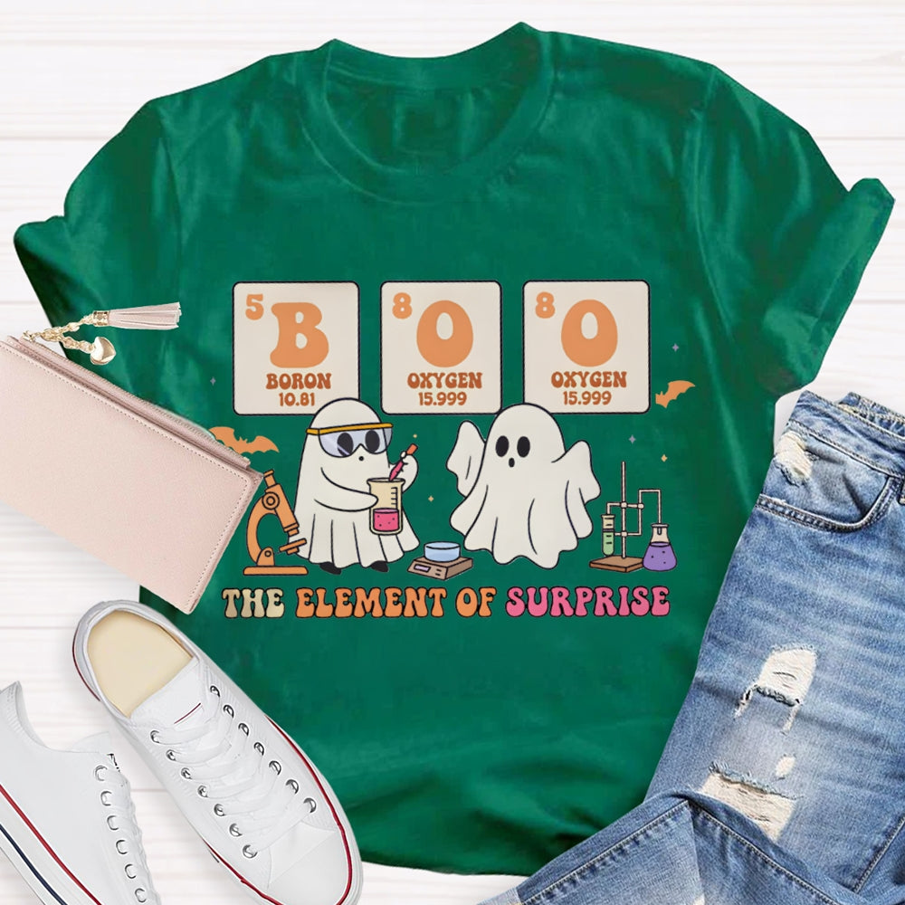Boo The Element Of Surprise Two Ghosts Doing Experiments On Halloween T-shirt