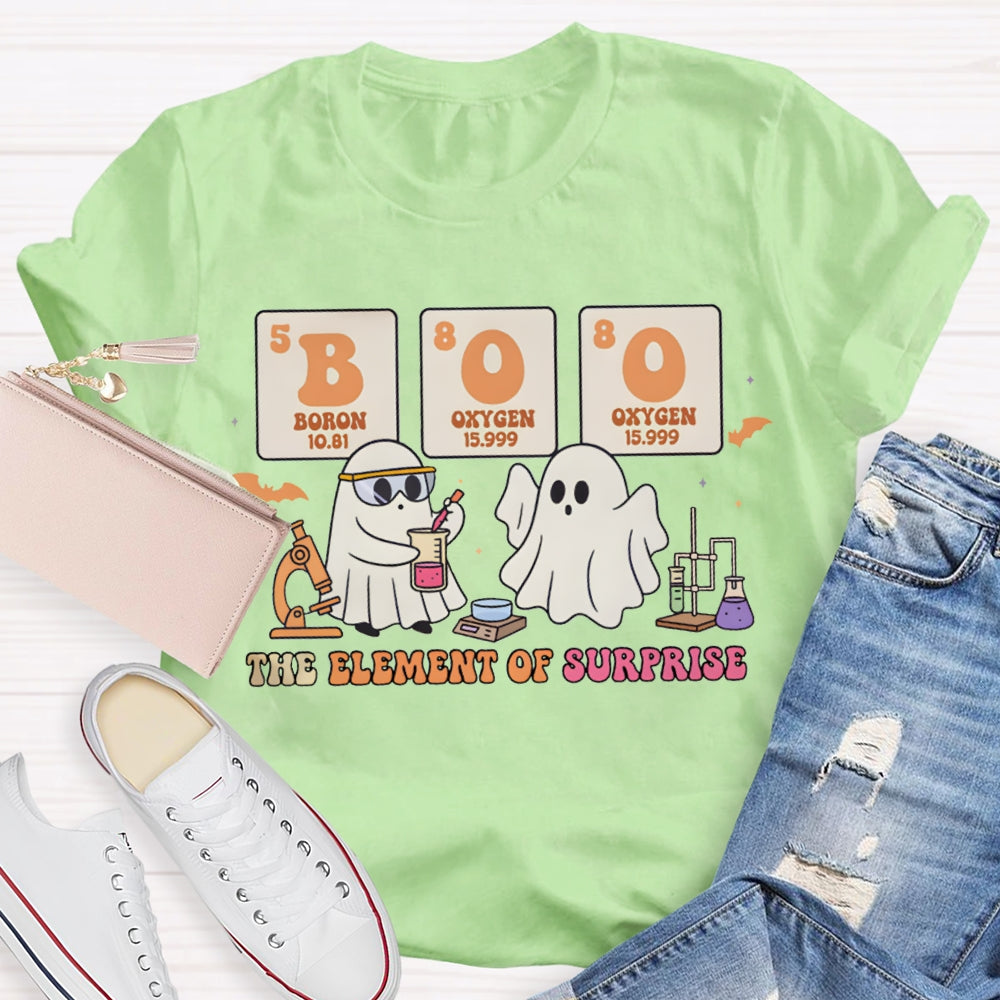 Boo The Element Of Surprise Two Ghosts Doing Experiments On Halloween T-shirt