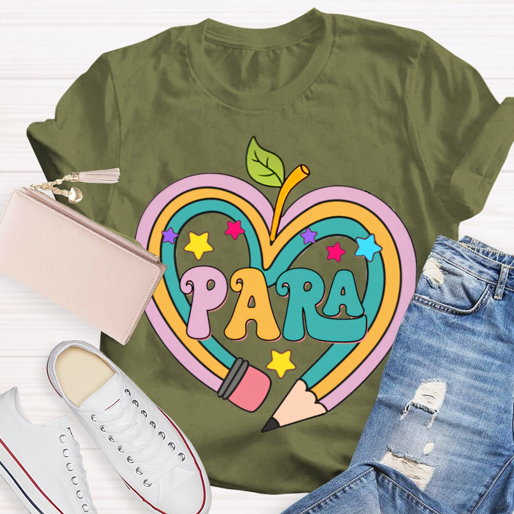 Para Colored Heart Pencil Fonts And Stars T-shirt