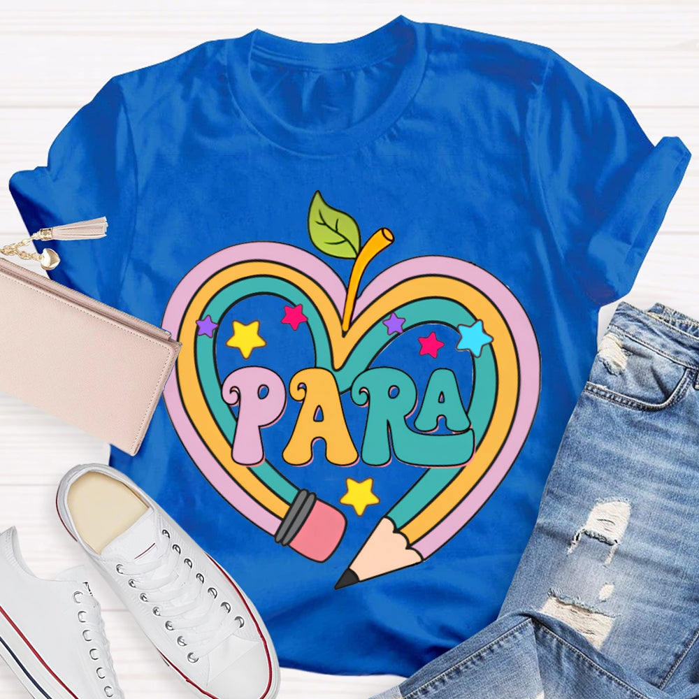 Para Colored Heart Pencil Fonts And Stars T-shirt