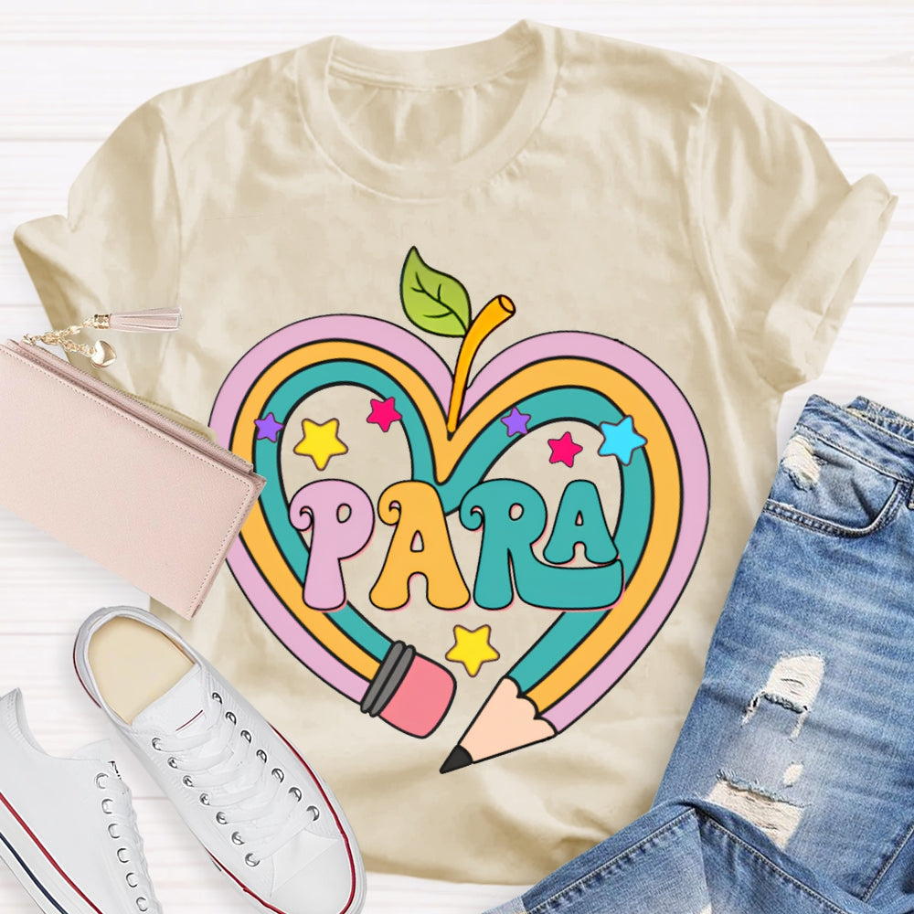 Para Colored Heart Pencil Fonts And Stars T-shirt