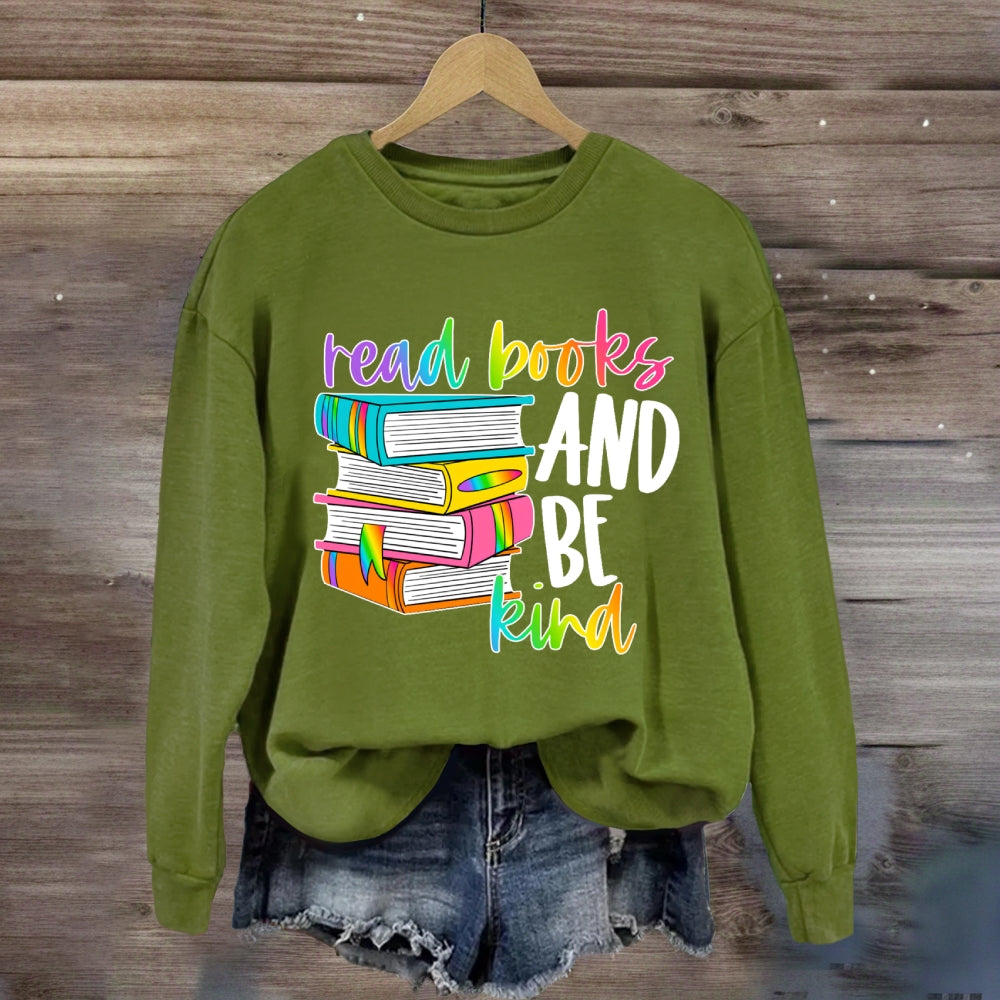 Read Books Be Kind Stay Weird Book Lover Library Reading Sweatshirt