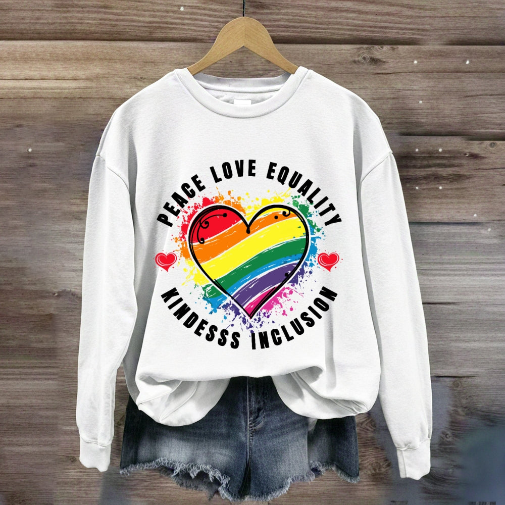 Kindness Peace Equality Love Inclusion Hope Diversity Social Sweatshirt