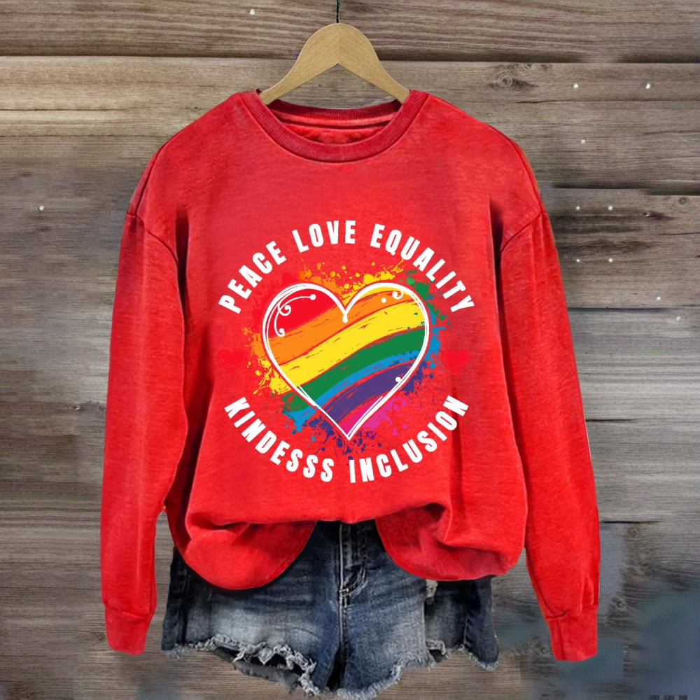 Kindness Peace Equality Love Inclusion Hope Diversity Social Sweatshirt