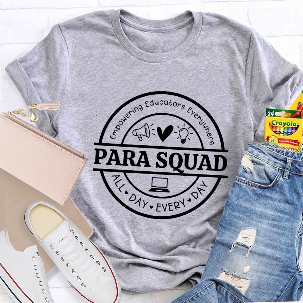 Para Squad Empowering All Day Every Day T-Shirt