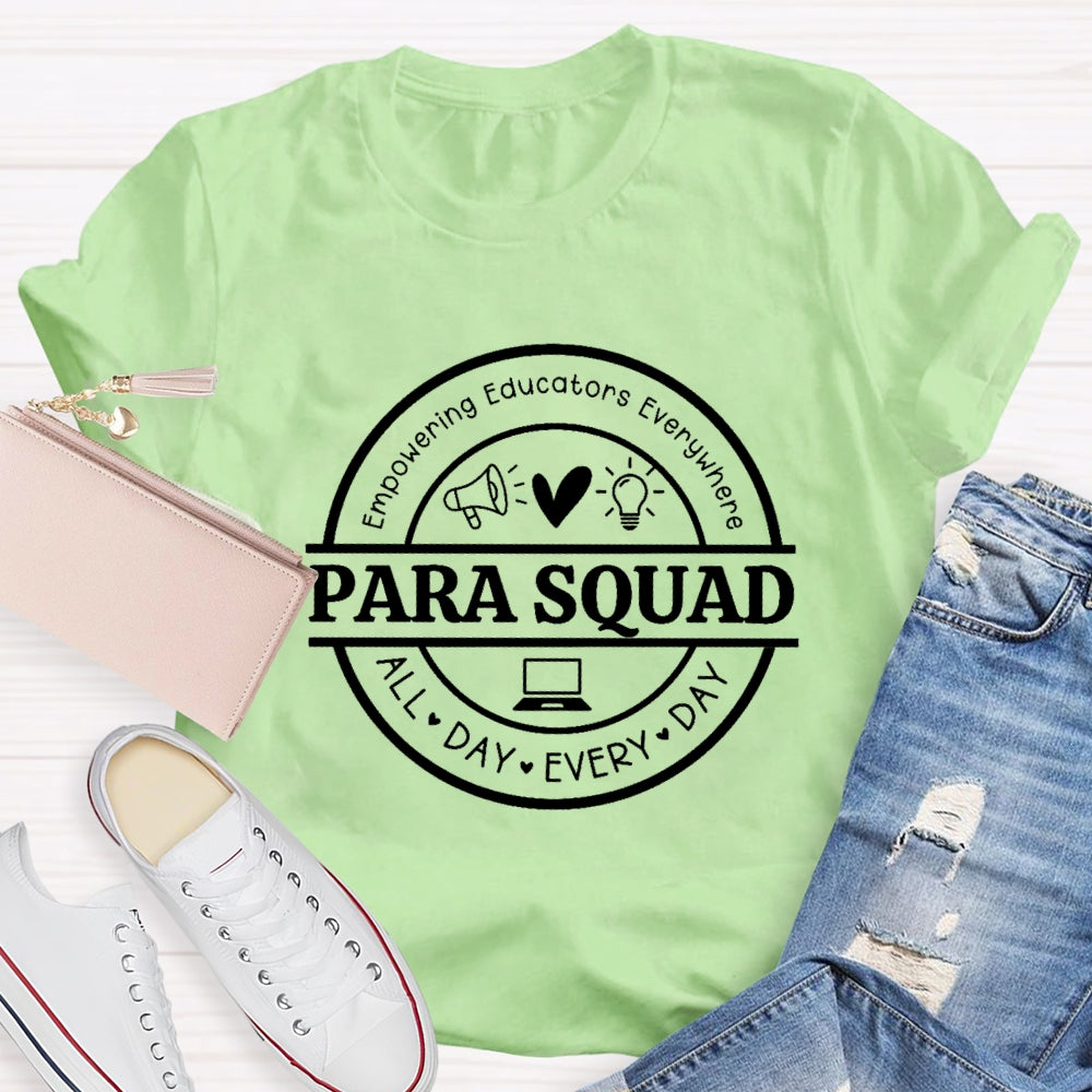 Para Squad Empowering All Day Every Day T-Shirt