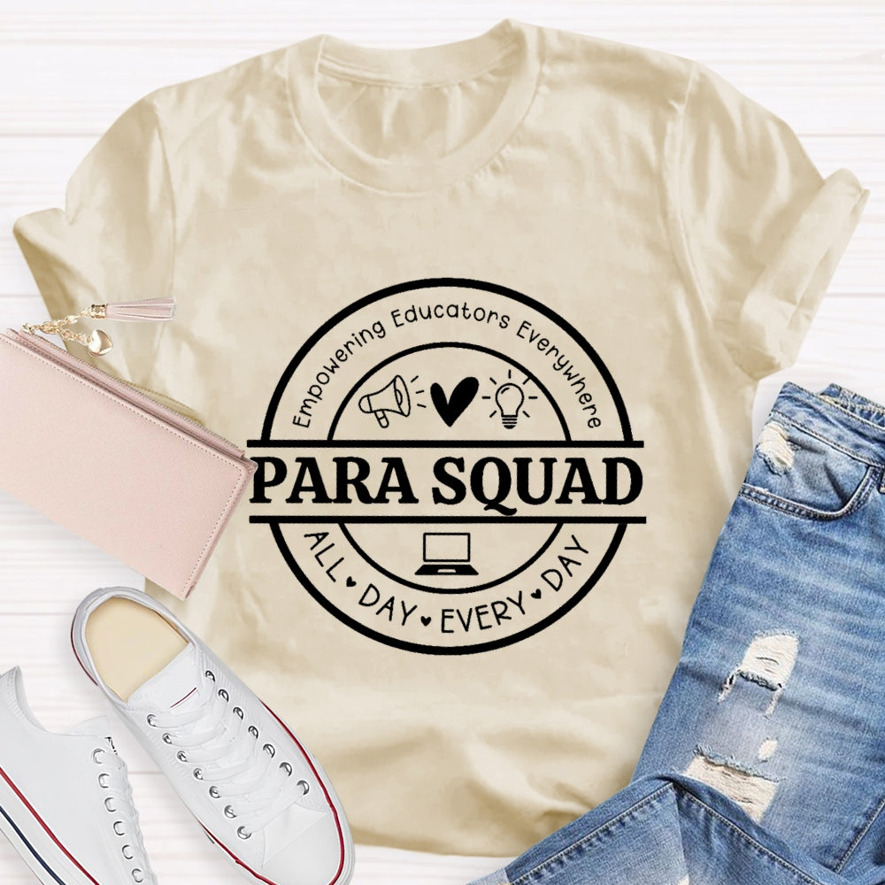 Para Squad Empowering All Day Every Day T-Shirt