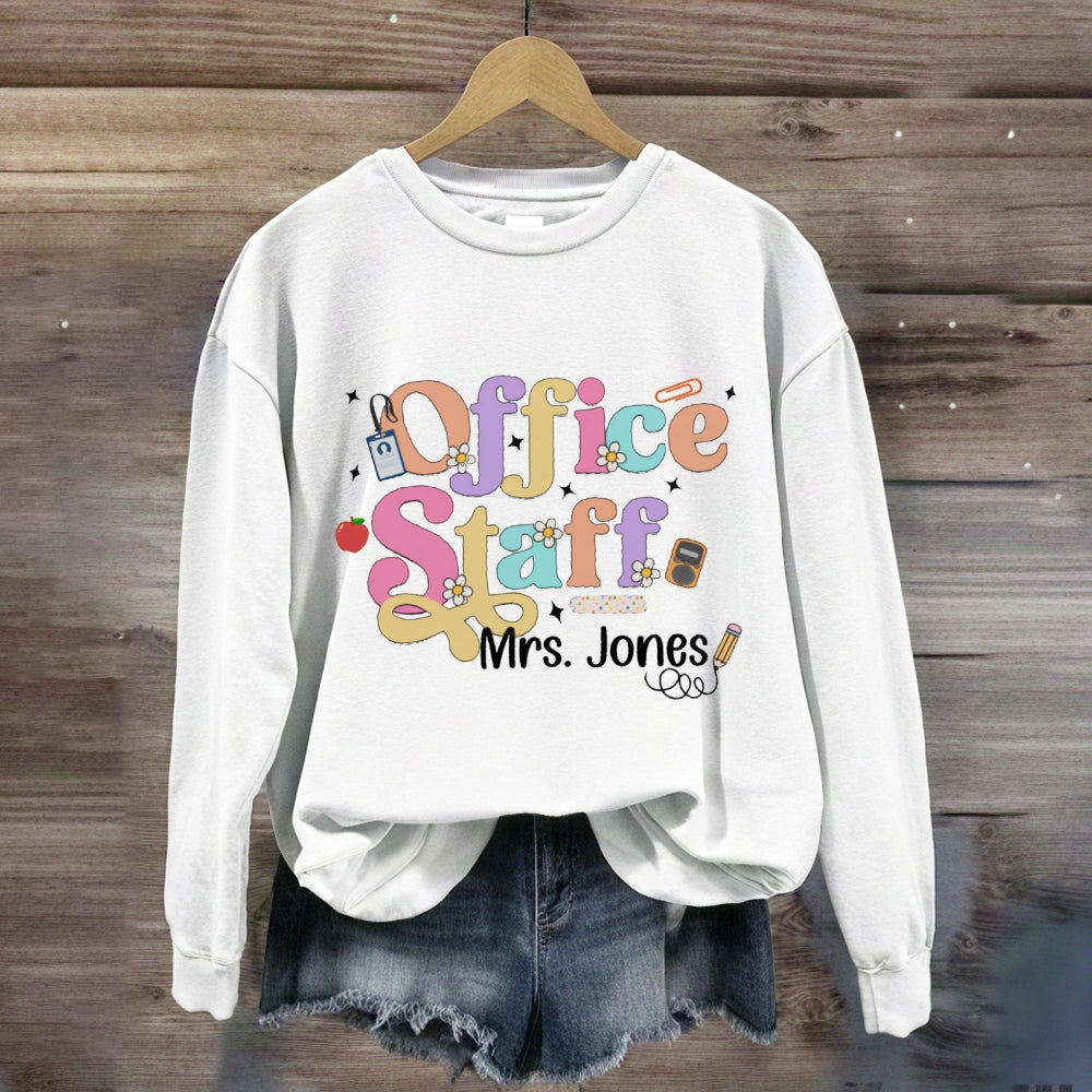 Personalized Name Office Staff Colorful Fonts And Small Flowers Sweatshirt