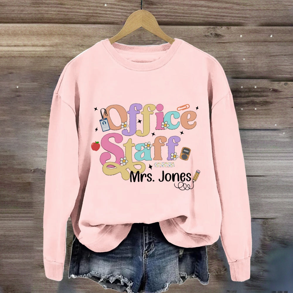 Personalized Name Office Staff Colorful Fonts And Small Flowers Sweatshirt