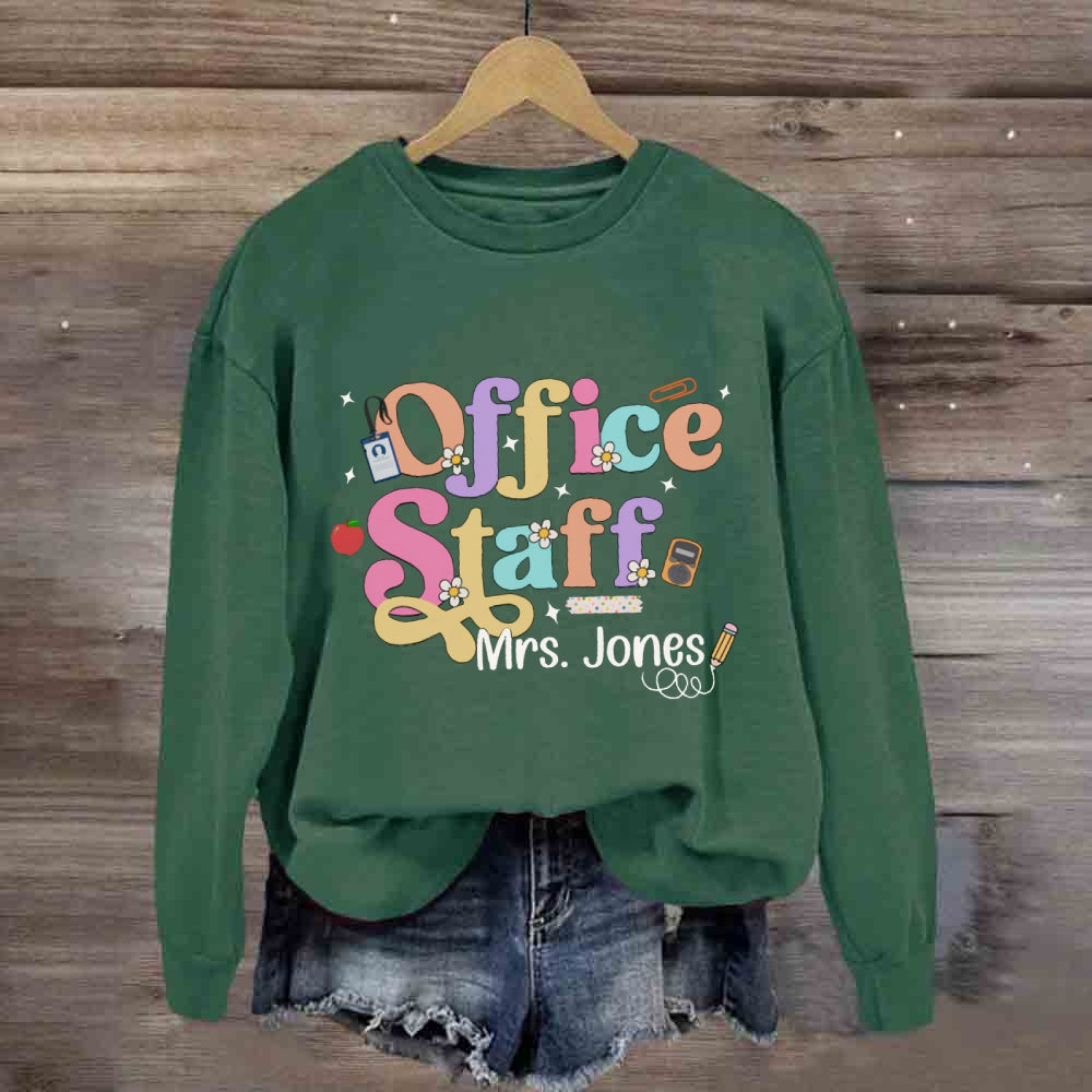 Personalized Name Office Staff Colorful Fonts And Small Flowers Sweatshirt