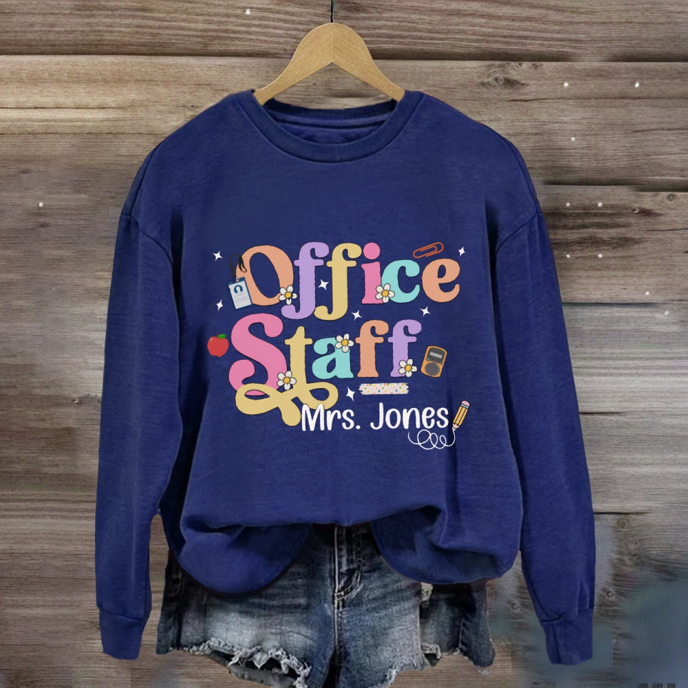 Personalized Name Office Staff Colorful Fonts And Small Flowers Sweatshirt