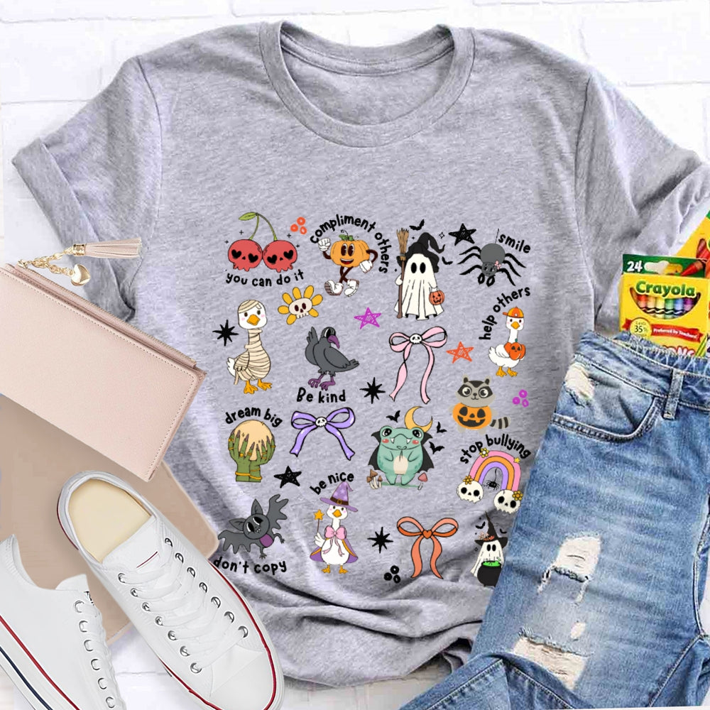 You Can Do It Compliment Others Smile Help Other Be Kind Dream Big Be Nice Halloween T-shirt