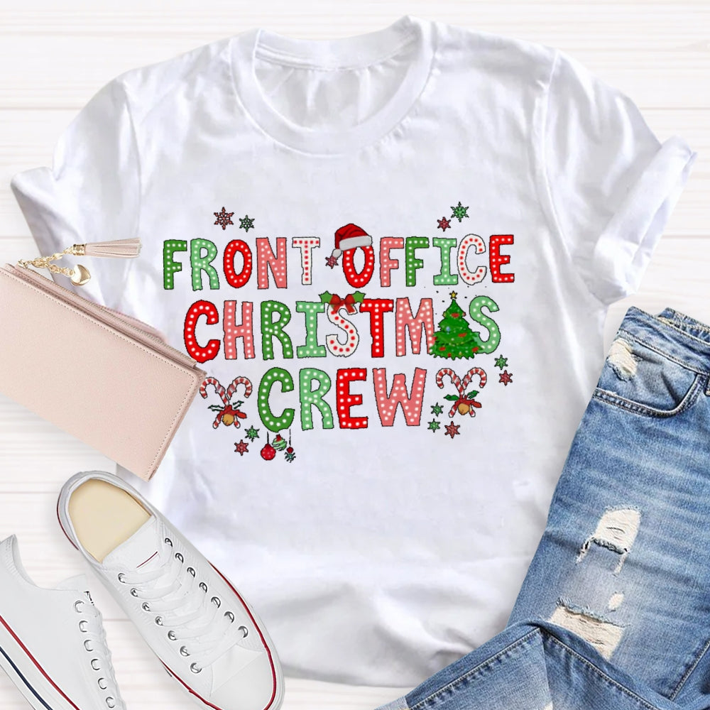 Front Office Christmas Crew  T-shirt