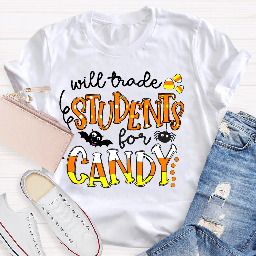 Will Trade Students For Candy Teacher Halloween T-shirt