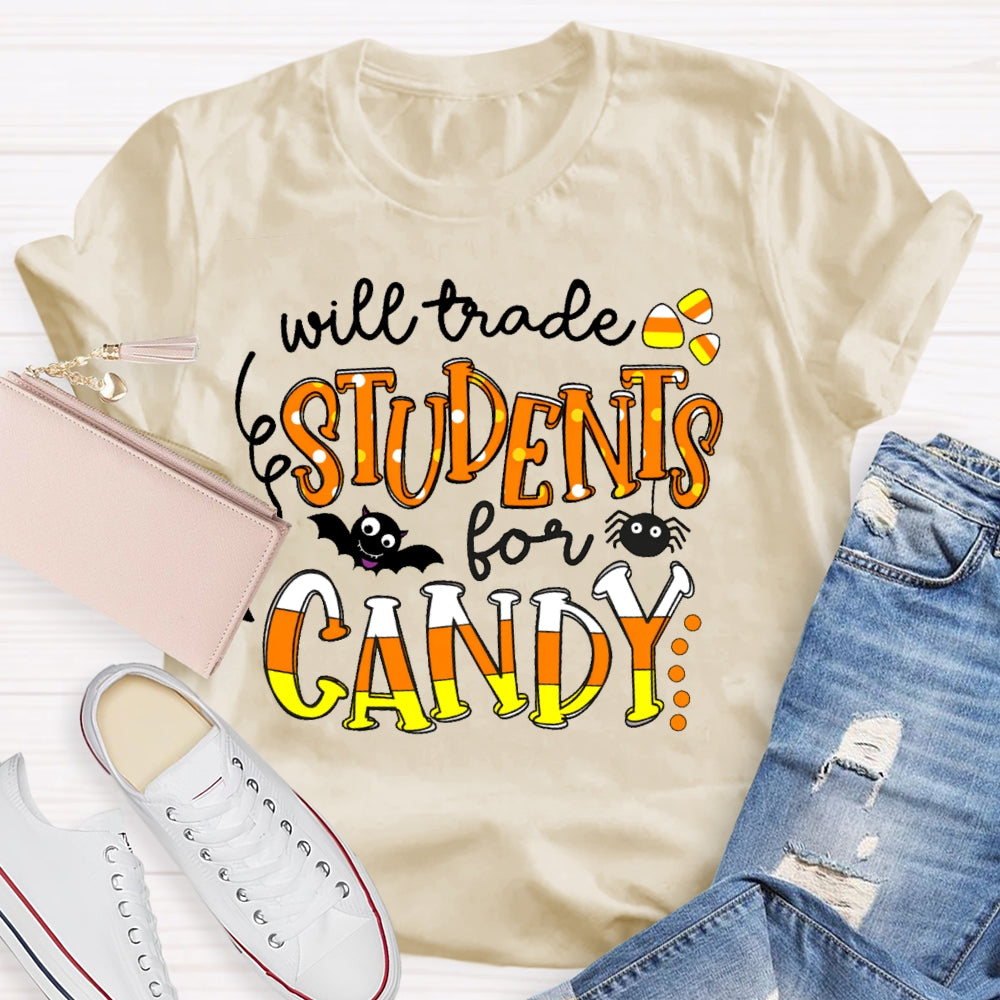 Will Trade Students For Candy Teacher Halloween T-shirt