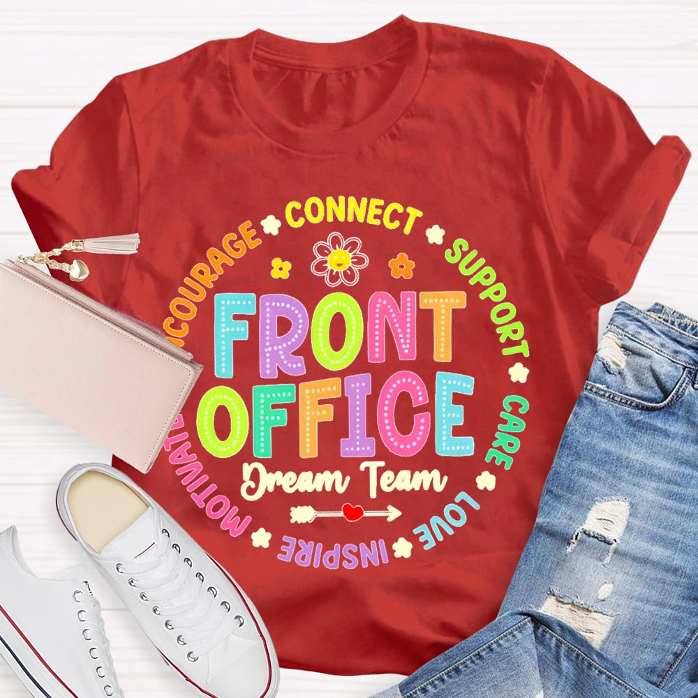 Front Office Dream Team Connect Care Teacher T-shirt